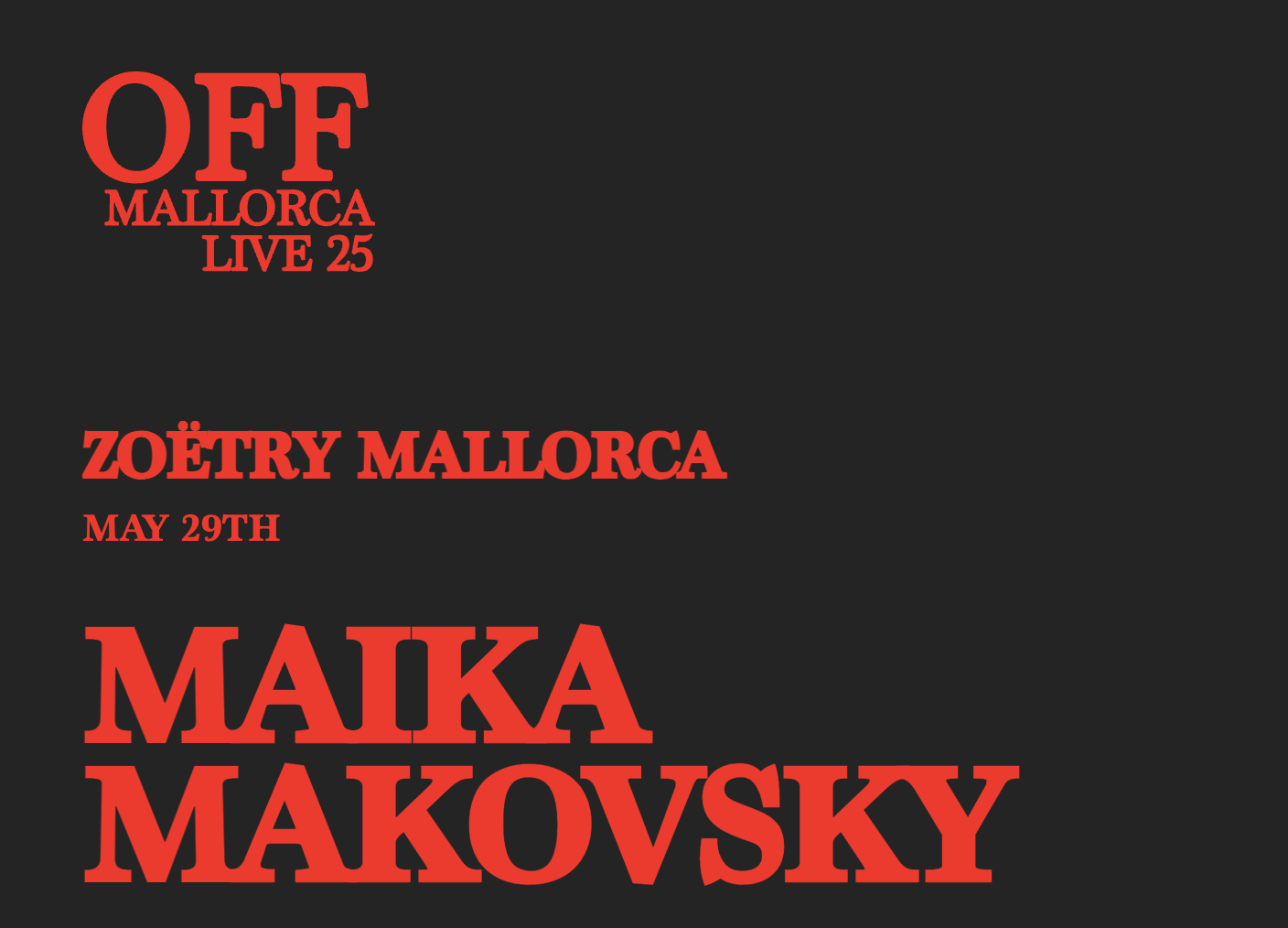 Maika Makovski - OFF Mallorca Live 25