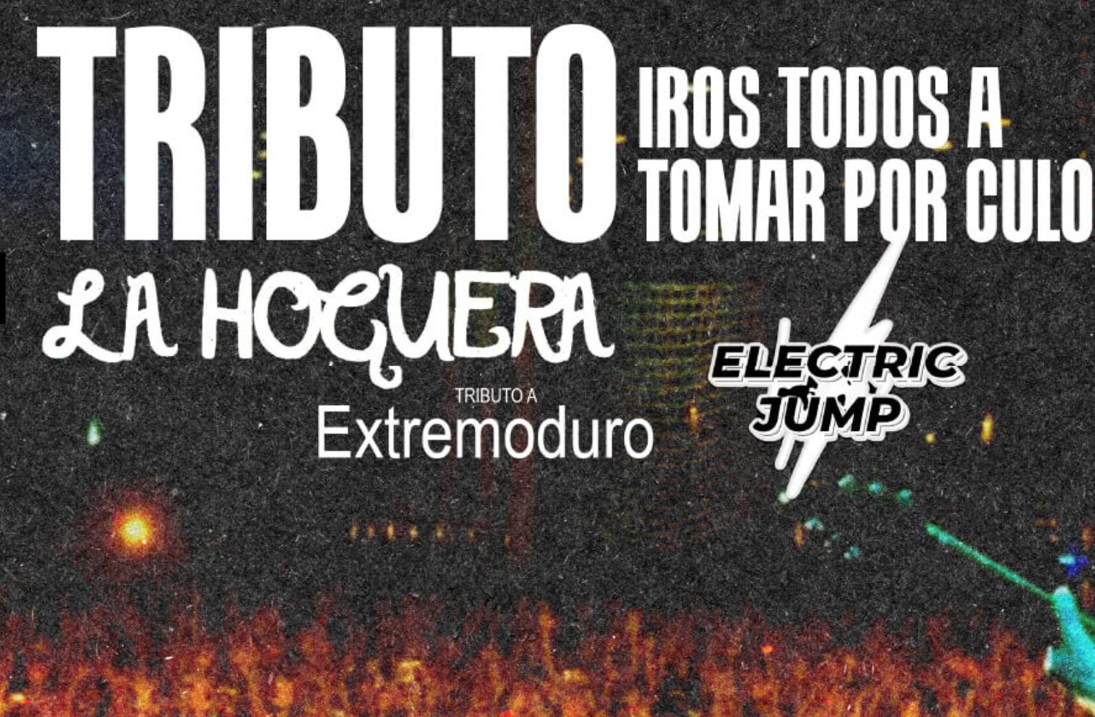 "GO FUCK YOURSELVES" TRIBUTE WITH LA HOGUERA AND ELECTRIC JUMP