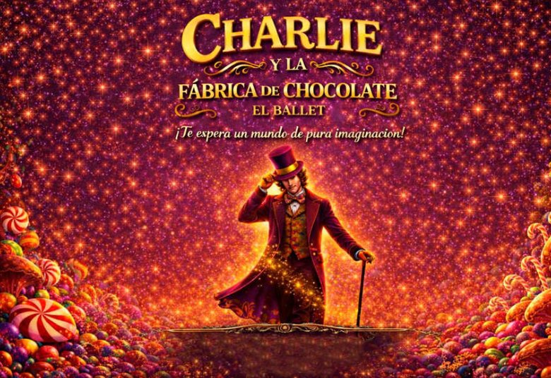 CHARLIE AND THE CHOCOLATE FACTORY - THE BALLET