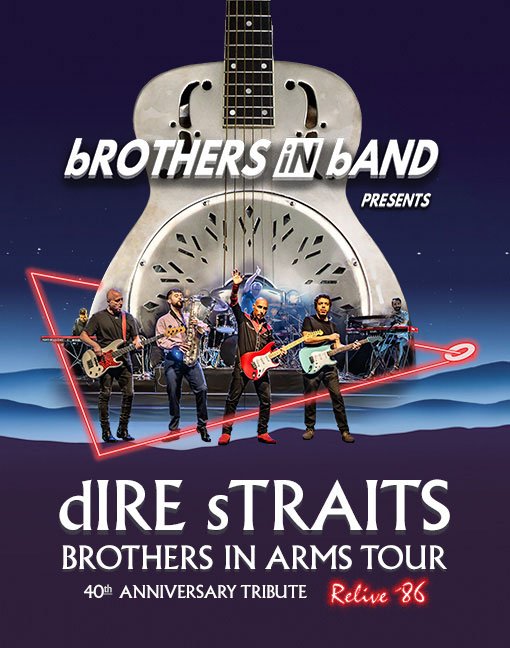Brothers in Band - dIRE sTRAITS - BROTHERS IN ARMS TOUR