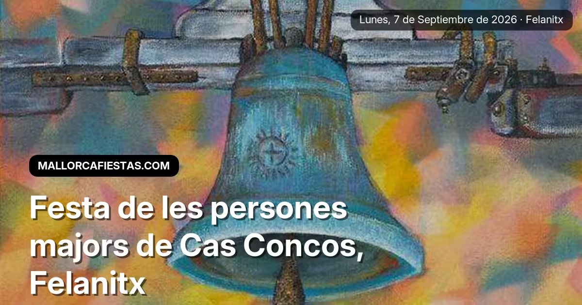 Fest der älteren Menschen von Cas Concos