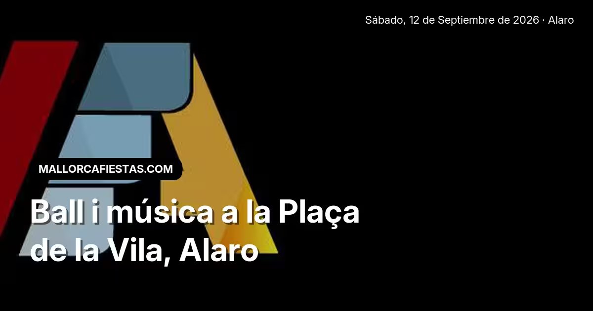 Tanz und Musik auf dem Plaça de la Vila
