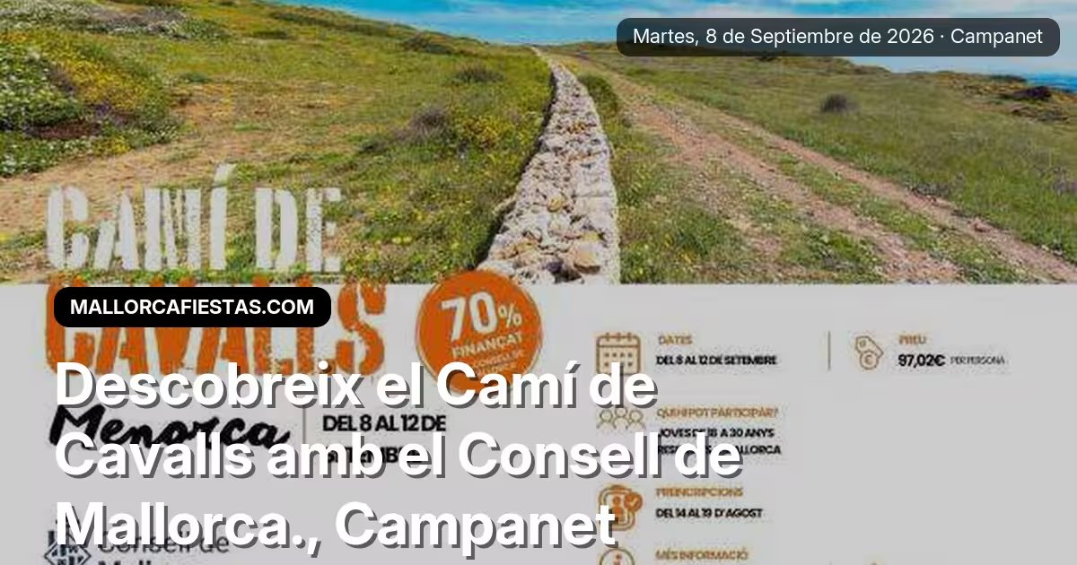 Descobreix el Camí de Cavalls amb el Consell de Mallorca.