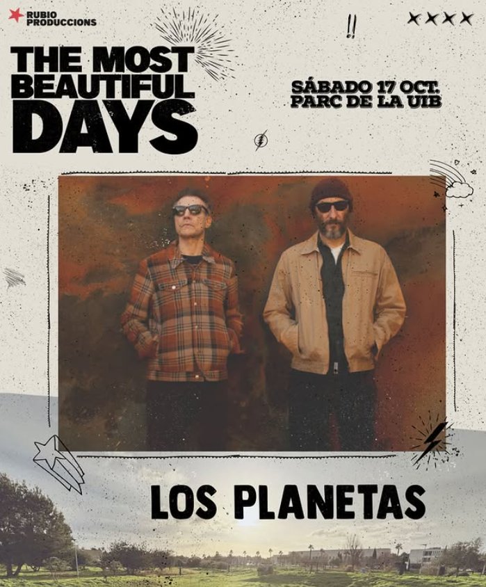 Los Planetas en The Most Beautiful Days