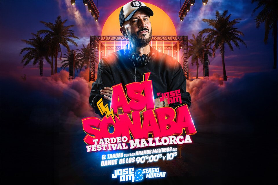 ASÍ SONABA – MEGATARDEO FESTIVAL MALLORCA