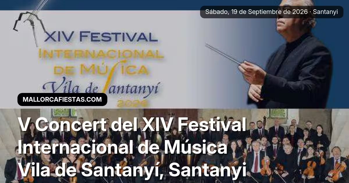 V Concert del XIV Festival Internacional de Música Vila de Santanyí
