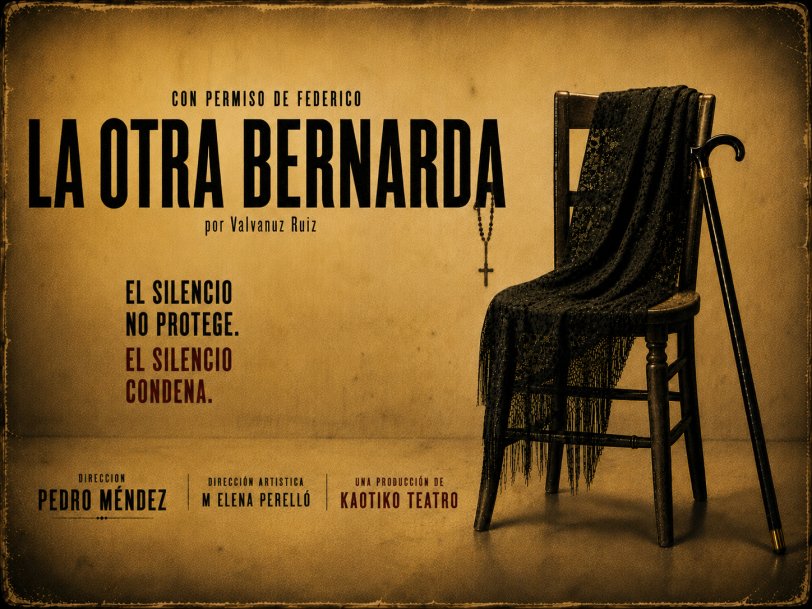 Asociación Cultural Kaotiko Teatro apresenta Con permiso de Federico, a outra Bernarda
