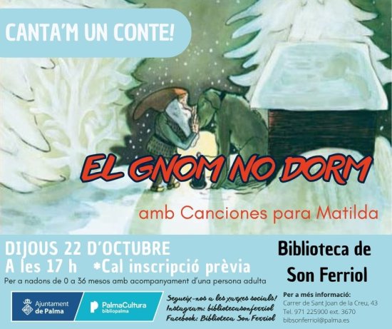 Sing me a story! The gnome doesn’t sleep, with Canciones para Matilda