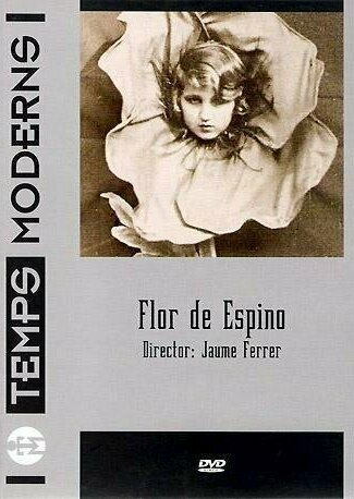 Sessió 1: Flor de Espino (1925) - Cicle de Cinema Can Vivot