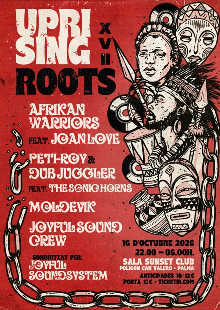 Uprising Roots XVII: Afrikan Warriors ft. Joan Love