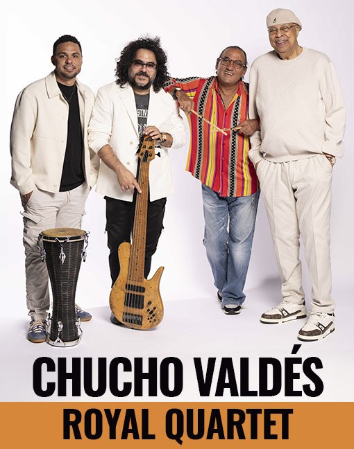 Chucho Valdés - Royal Quartet