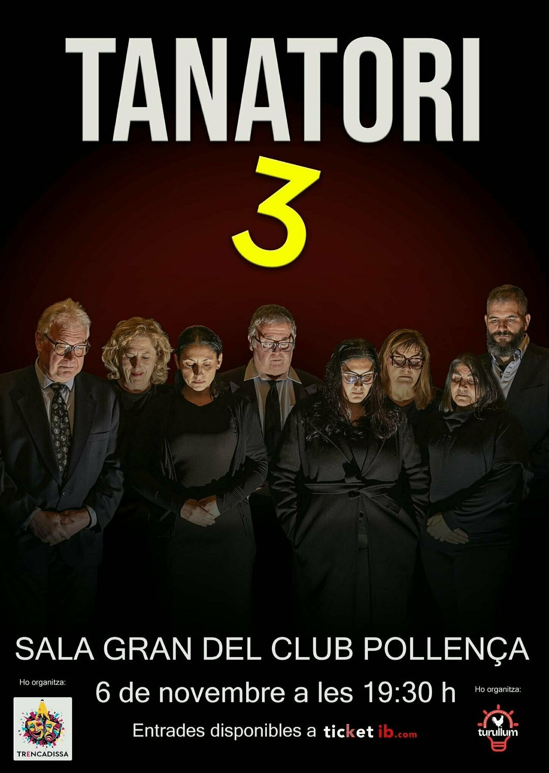 Turullum 2026: Tanatori 3 (Trencadissa Teatre)