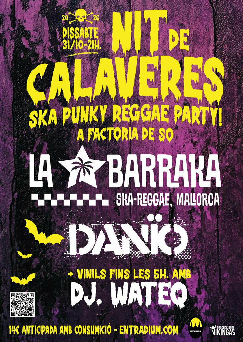 Nit de Calaveres a Factoria de So: La Barraka + Danïo + Dj. Wateq